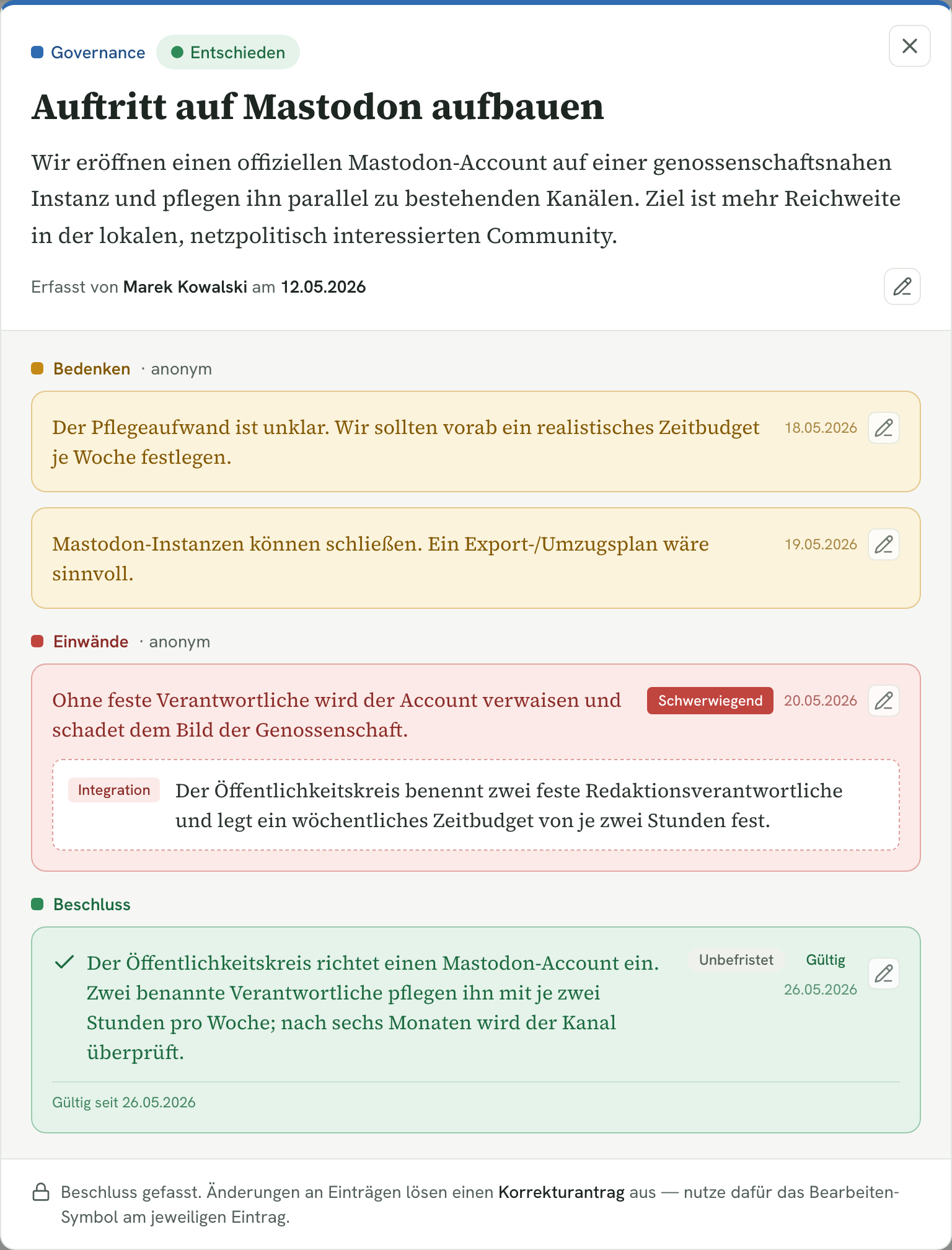 Ein Vorschlag im Detail: Titel und Inhalt, darunter zwei Bedenken, ein schwerwiegender Einwand mit der Integration, die daraus entstand, und am Ende der gefasste Beschluss mit Datum und Gültigkeit.